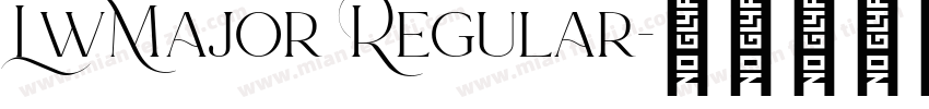 LwMajor Regular字体转换